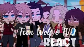 Teen wolf and TVD react 2/3🧝🏻‍♂️ || (vampire diary🦇) || short/lazy🙂