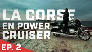 LES POWER CRUISERS, MACHINES A ROAD TRIP ? OU PAS ? EP 2 EN CORSE