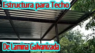 Estructura para Techo de Lamina Galvanizada, ¿Como Hacerlo?