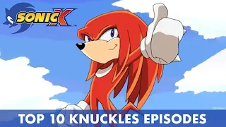 [OFFICIAL] SONIC X | TOP 10 KNUCKLES EPISODES | English Dub