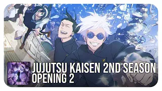 Jujutsu Kaisen 2nd Season Opening 2 (SPECIALZ - King Gnu)