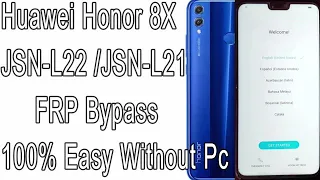 Huawei Honor 8X FRP Bypass Without Pc  JSN-L22 FRP Bypass JSN-L21 FRp Bypass 100% Easy Android 9/8