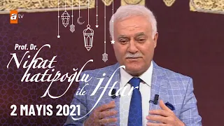 Nihat Hatipoğlu ile İftar - 2 Mayıs 2021