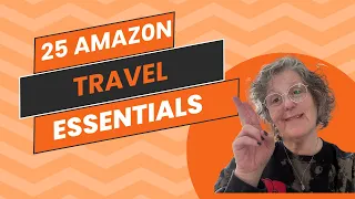 Ultimate 25 Travel Essentials For Amazon In 2024