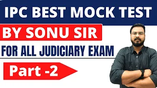 IPC 1860 Mock Test  For All State Judiciary Exam | Target UP APO , MP PJS(J) , PUN(J)  | Part-2