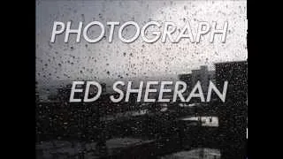 Ed Sheeran - Photograph [RAIN]