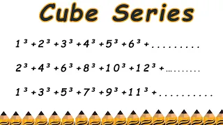 Sum of cubes of first n natural numbers | n even natural numbers|  n odd natural numbers|