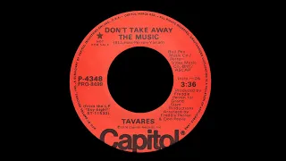 Tavares ~ Don't Take Away The Music 1976 Disco Purrfection Version