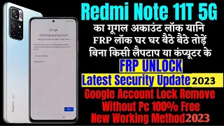 Redmi Note 11T 5G FRP Bypass Without PC 2023 || Google Account Bypass Without PC 100% Free