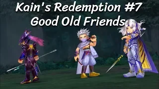 [DFFOO] Kain's Redemption #7 - Good Old Friends