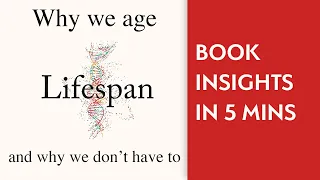 Why We Age | Book Insight In 5 Minutes
