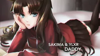 NIGHTCORE - Daddy (Sakima & YLXR)