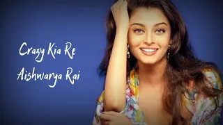 Crazy Kia Re Song Lyrics Aishwarya Rai Hriti Roshan , | Sunidhi Chohan,Pritam, Samer | Dhoom 2 Movie