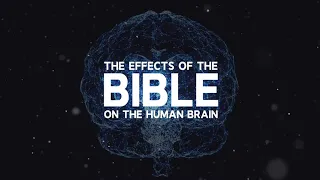 BIBLE EFFECTS ON THE BRAIN