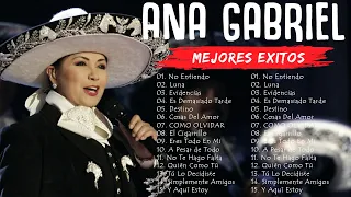 Ana Gabriel 2023 15 Grandes Exitos No Entiendo, Tú Lo Decidiste, No Te Hago Falta, Medley Ra