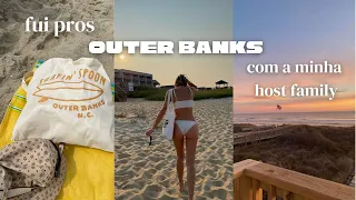 fui pros outer banks com a minha host family | vlog OBX
