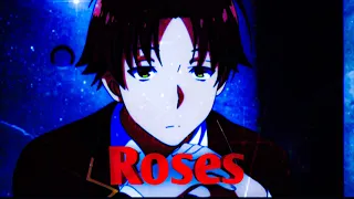 Kiyotaka Ayanokoji | Roses AMV