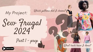 Project Plans ~ Sew Frugal 2024 | #fridaysews