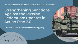 Strengthening Sanctions Against the Russian Federation: Updates in Action Plan 2.0