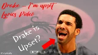 Drake - I'm upset (Lyrics Video)