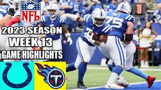 Indianapolis Colts vs Tennessee Titans Full Game (12/03/23) WEEK 13 | NFL Highlights 2023