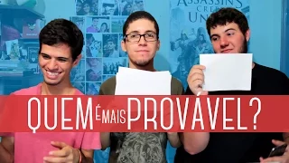 Quem é mais provável? | 3dudes