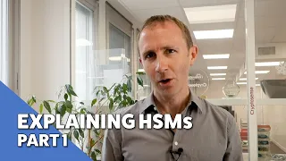 Explaining HSMs | Part 1 - What do they do?
