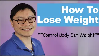 Weight Loss (Controlling Body Set Weight) | Jason Fung