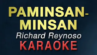 Paminsan-minsan - Richard Reynoso | KARAOKE