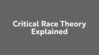 Tuesday Topics: Critical Race Theory Explained