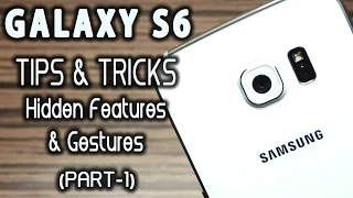 Samsung GALAXY S6 Advanced TIPS & TRICKS, Gestures & Helps [Ep-1]