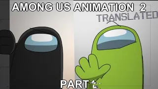 Among Us Animation 2 Part 1 + 2 || Departure + Ghosts || Translated