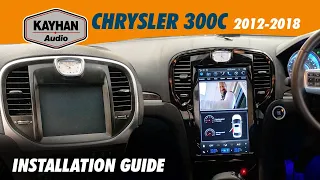 Chrysler 300C 2012-2018 Android Car Radio Navigation Installation | Kayhan Audio |