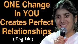 ONE Change In YOU For Perfect Relationships: Part 2: BK Shivani at Gold Coast, Australia (English)