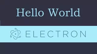 Electron js Tutorial - 2 - Hello World