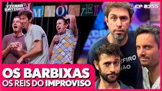 OS BARBIXAS  - TICARACATICAST | EP 355