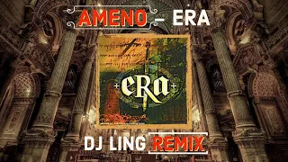 Ameno - ERA (Dorime Meme) | DJ Ling Remix