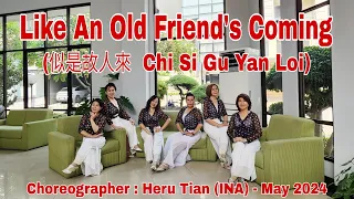 FF | Like An Old Friend's Coming (似是故人來  Chi Si Gu Yan Loi) | LINE DANCE | Intermediate | Heru Tian