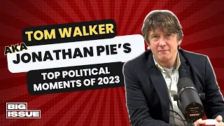 Tom Walker AKA Jonathan Pie’s Top Political Moments of 2023