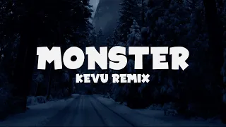 Blasterjaxx ft. Junior Funke - Monster (Lyrics) KEVU Remix