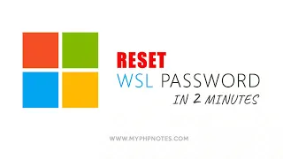 Reset Forgotten WSL Password in 2 minutes