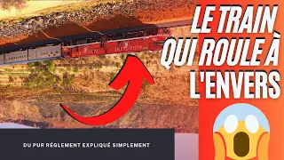 Le train qui roule à l'envers !