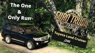 The one & only run || Toyota Land Cruiser J200 || Euro Truck Simulator 2.