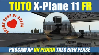 ✈️ [ X-Plane 11 Tuto/Revue FR ]  ProCam XP