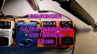 fd300 ultra feedback distortion Behringer  test тест педали дисторшн