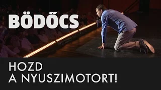 Bödőcs: Hozd a nyuszimotort, gyere!