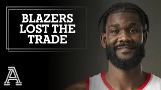 I was wrong! The Trail Blazers actually LOST the trade | The Athletic NBA Show