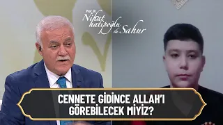 Cennette gidince Allah'ı görebilecek miyiz? - Nihat Hatipoğlu ile Sahur 23 Nisan 2021