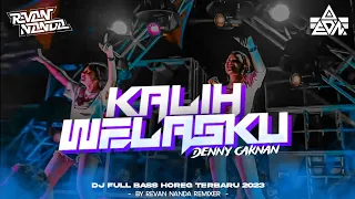 DJ KALIH WELASKU FULL BASS TERBARU 2023_DJ EDAN OFFICIAL