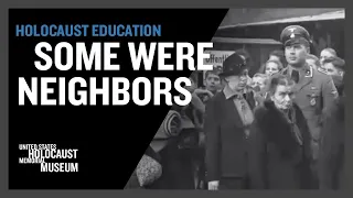 Some Were Neighbors | Holocaust Education | USHMM